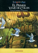 El primer viaje de Colón. Relatos del Nuevo Mundo. Grupo Pandora. Editor: Pedro Tabernero.