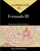 La Andalucía de... Fernando III